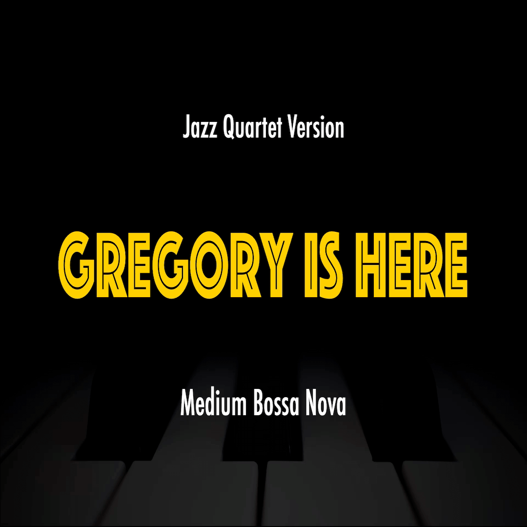 Gregory Is Here | Jazz Standard Practice Play-Along product image (1)