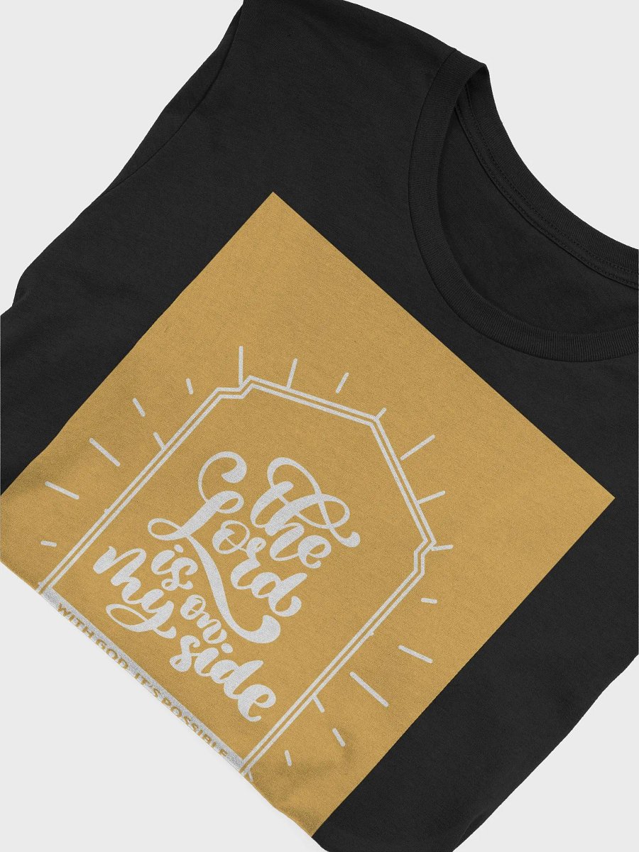 The Lord Is On My Side With God It's Possible TShirt product image (4)