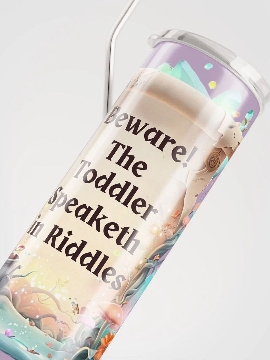Funny Mom Tumbler – ‘Beware! The Toddler Speaketh in Riddles!’ – Parenting Survival Cup product image (4)