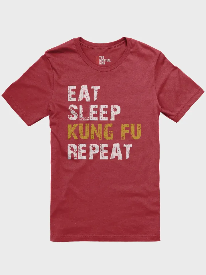 Eat Sleep Kung Fu Repeat - T-Shirt product image (1)