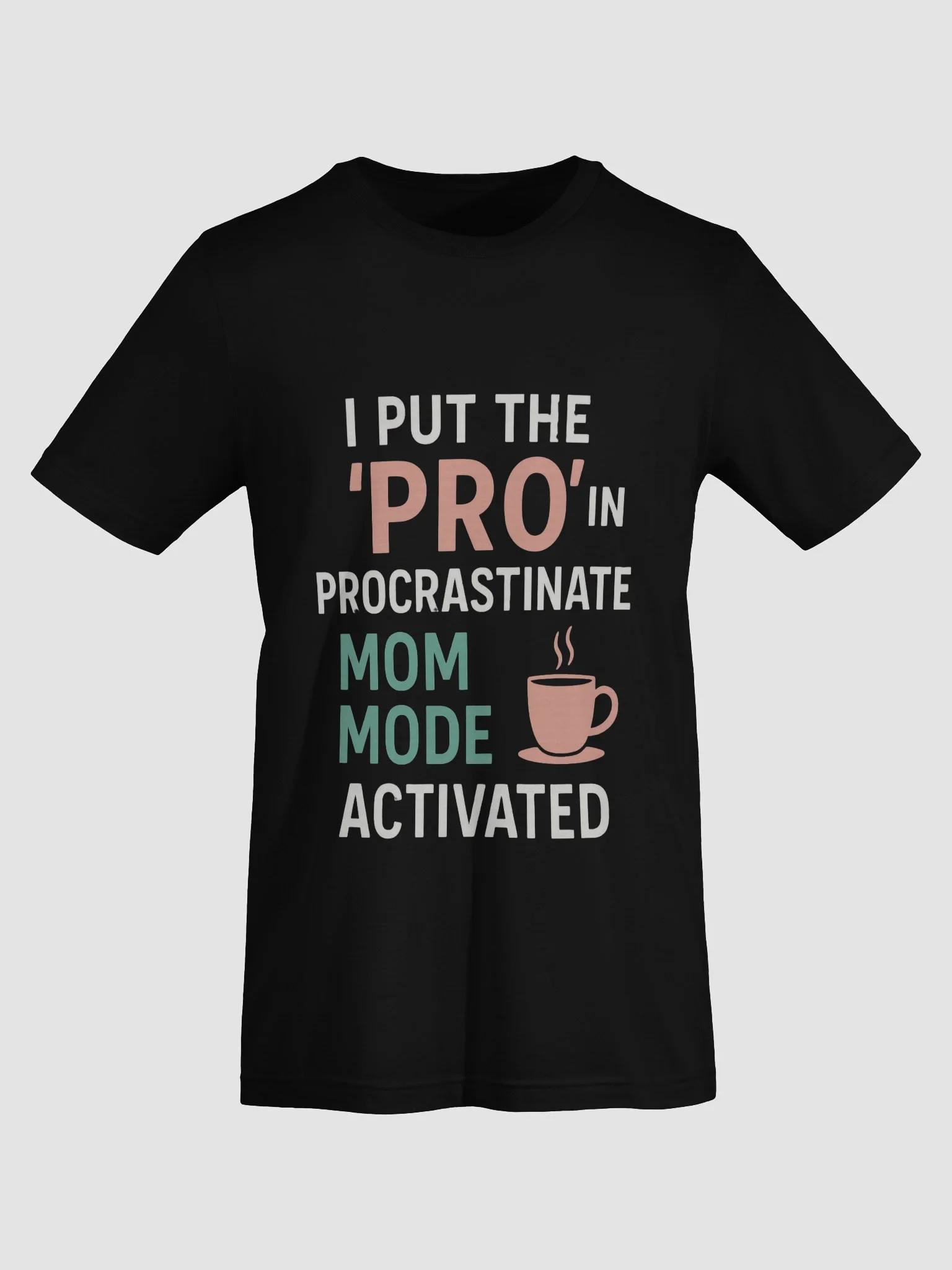 Procrastination Mode Activated T-Shirt product image (7)