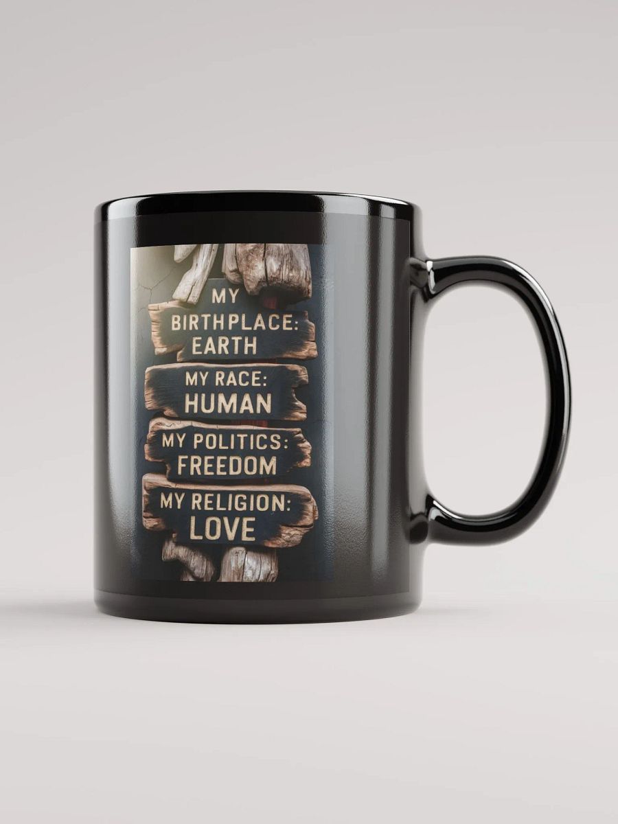 Earth, Human, Freedom, Love #Motivational Glossy Mug - Black product image (1)