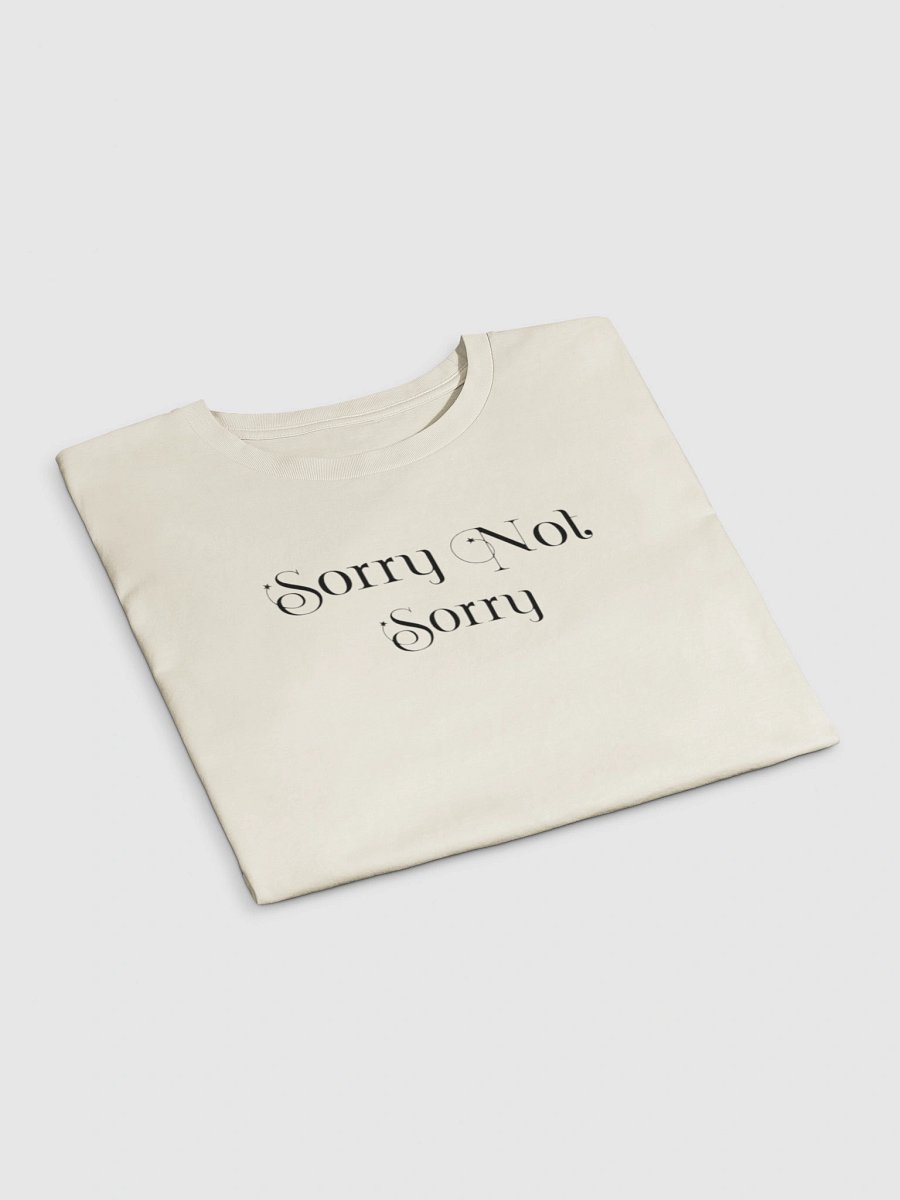 Sorry Not Sorry Sarcastic Quote Baby Tee - Bold Statement Shirt product image (11)