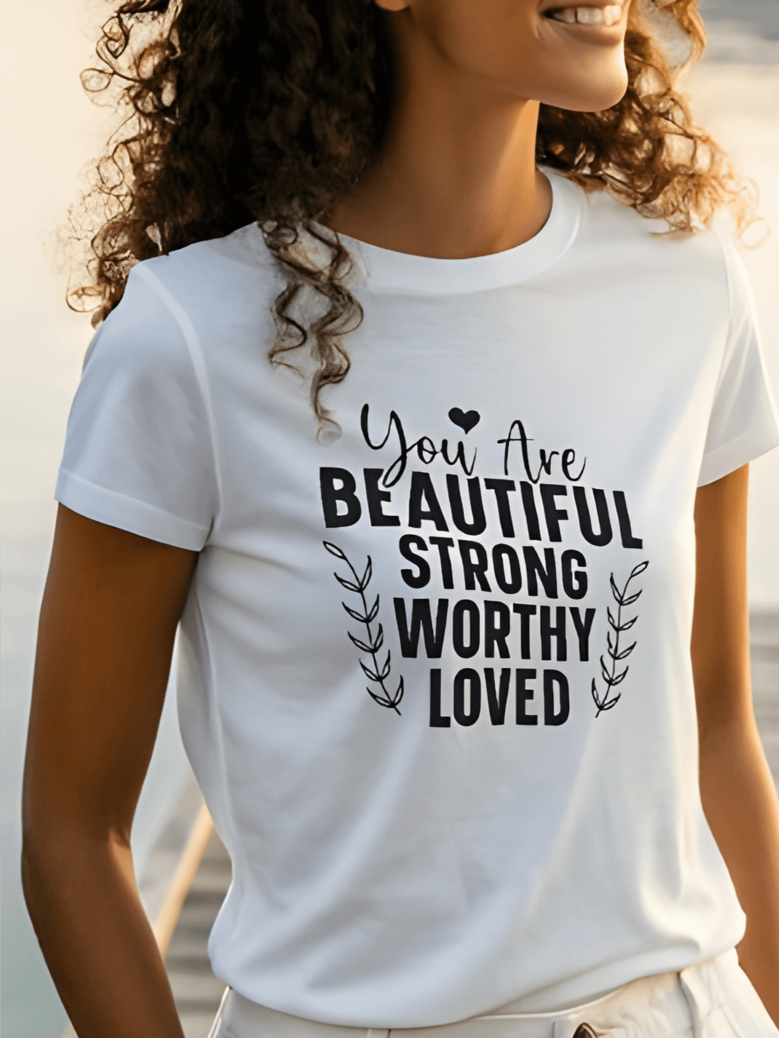 You Are Beautiful Strong Worthy Loved - Women's White T-Shirt product image (1)