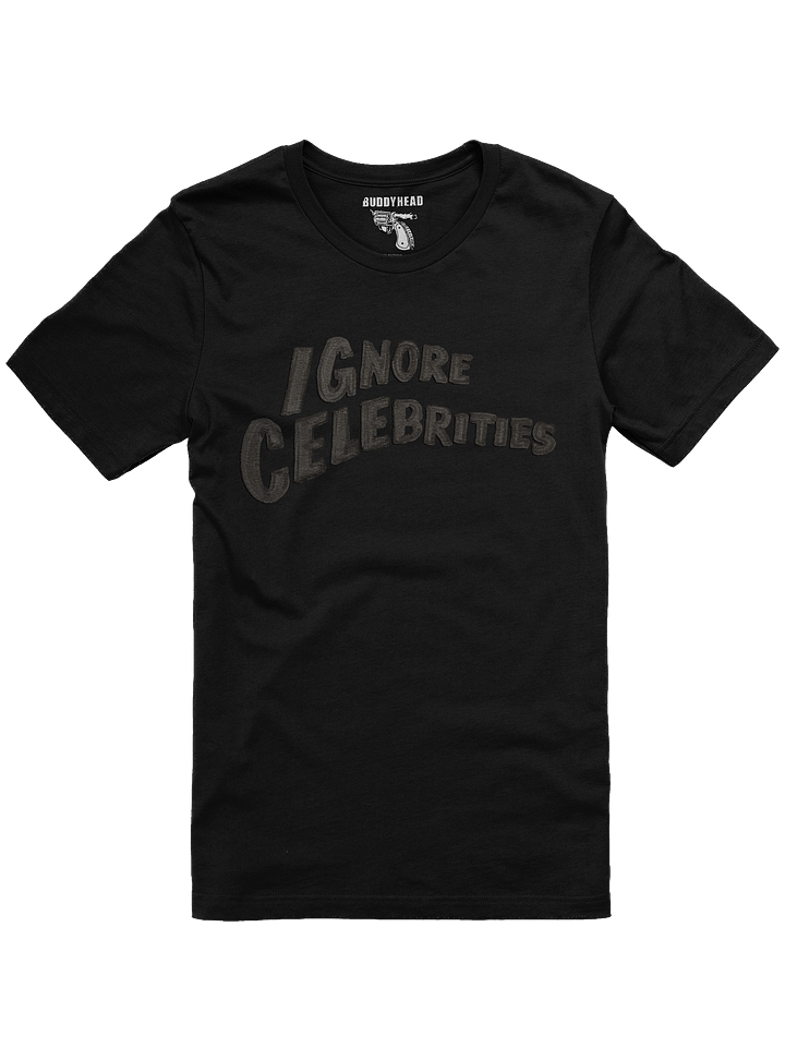 Ignore Celebrities tee product image (4)