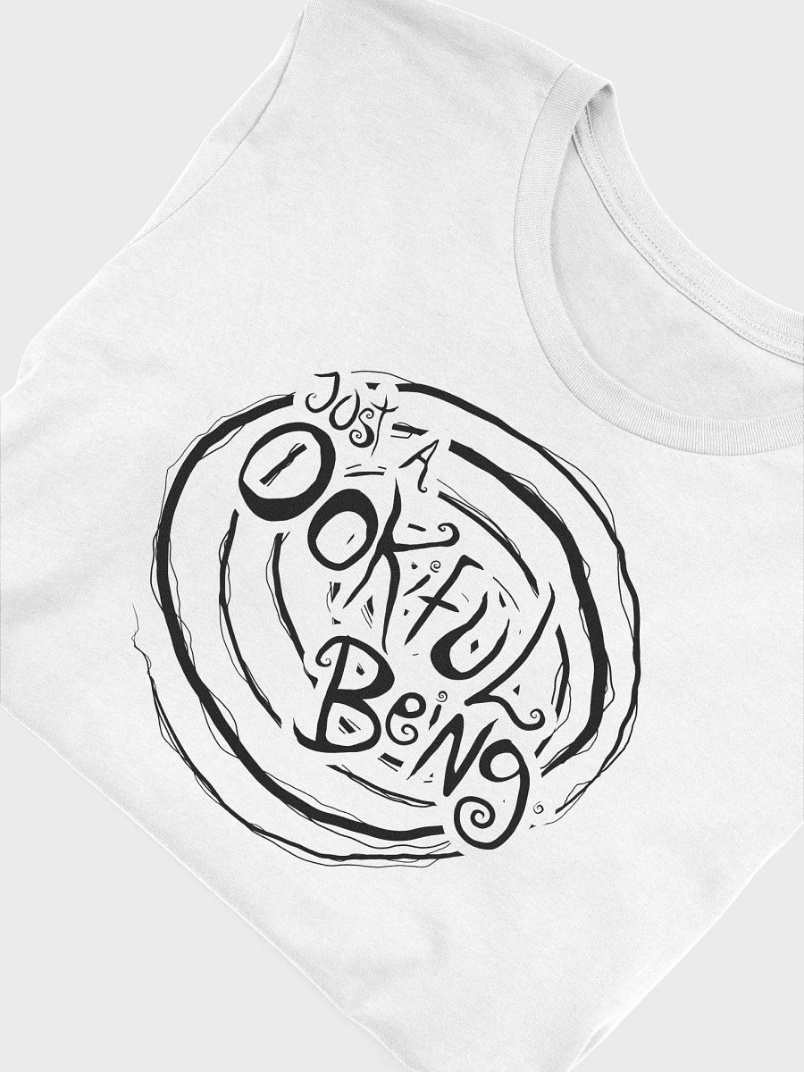 Just a Ookiful Being - Blackfont - Shirt product image (4)