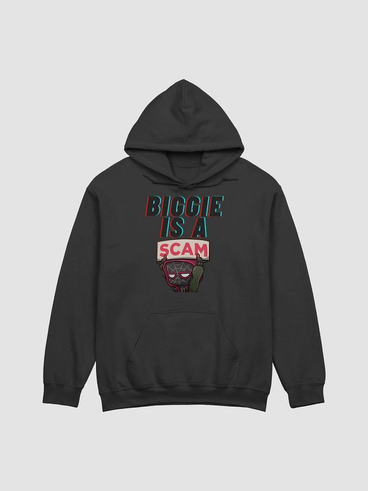 Biggie is a scam hoodie product image (1)