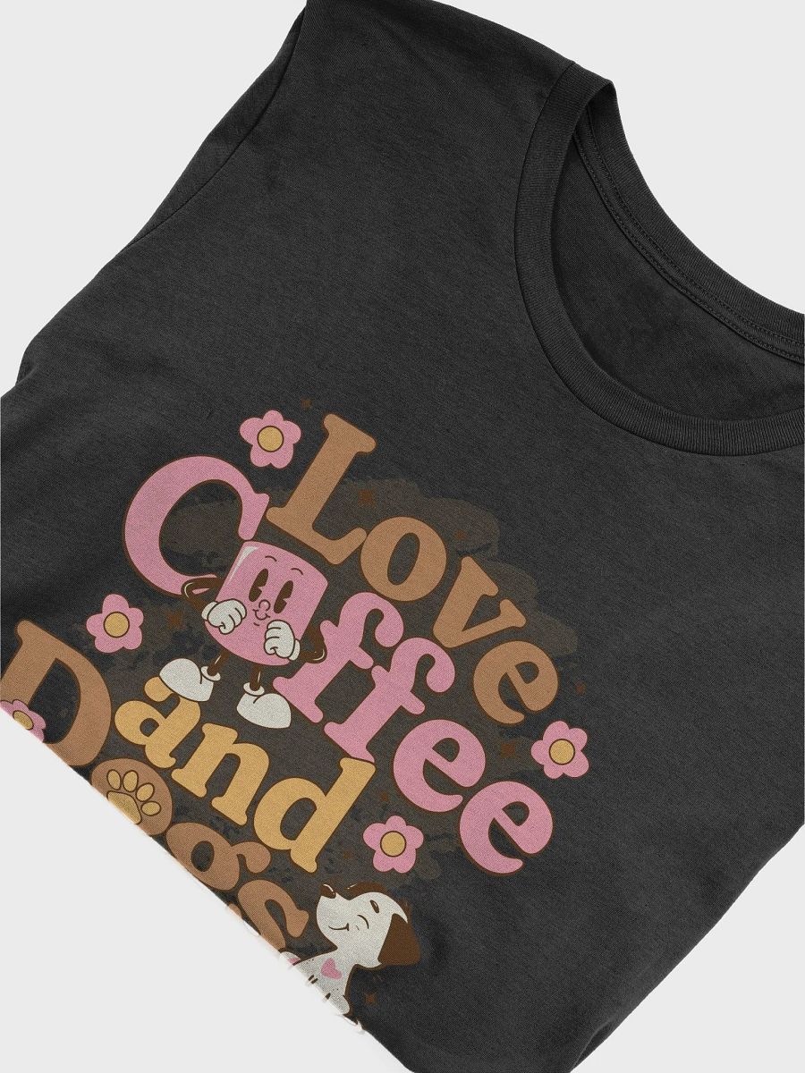 Love coffee and dogs shirt, caffeine lover tee, cute dog Tshirt product image (5)