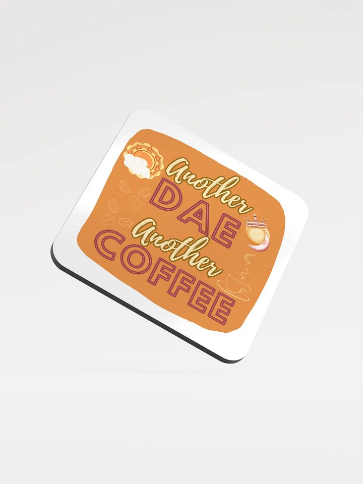 Coaster: Another Dae Another Coffee product image (1)