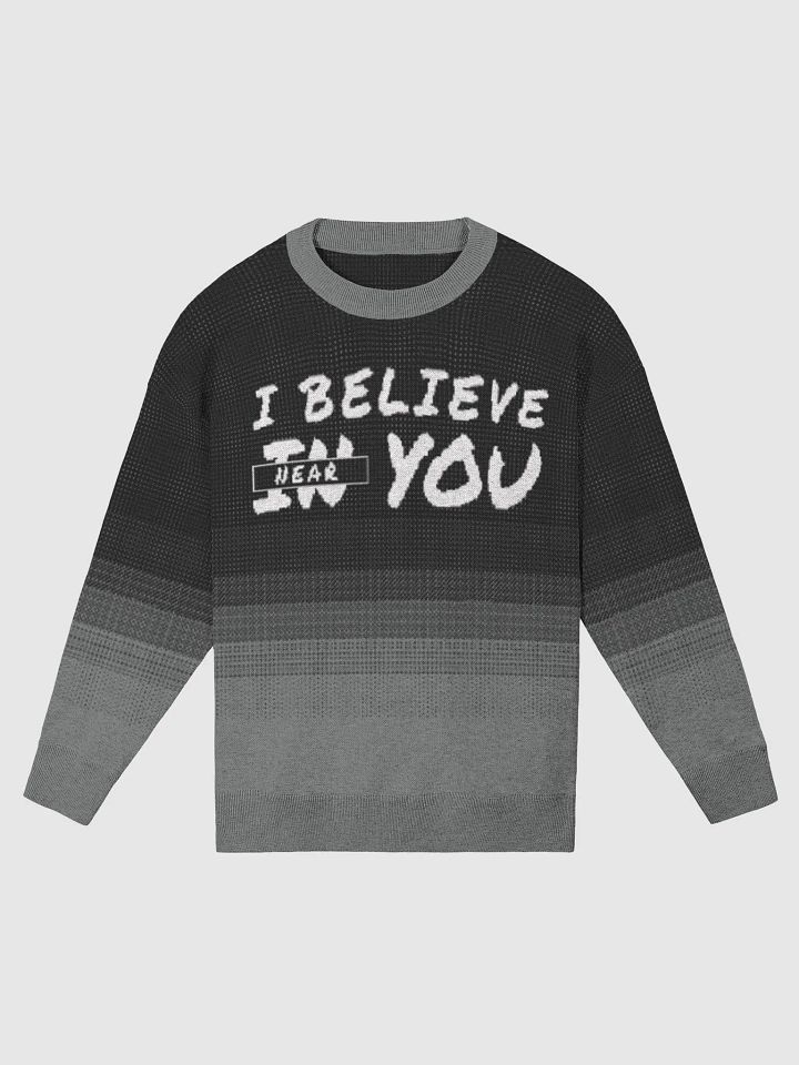 I Believe...Near You (Knitted Crewneck Sweater) product image (1)