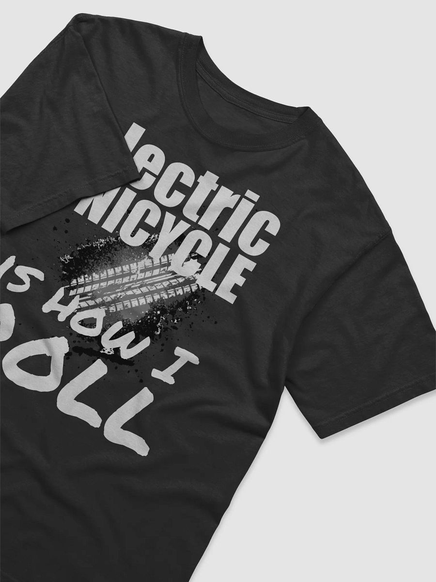 EUC rider shirt: EUC is How I Roll product image (3)