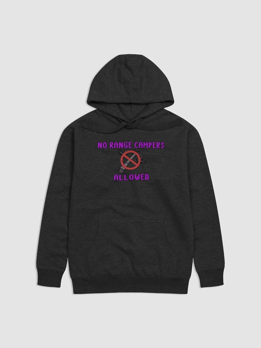 No Range Campers ALLOWED! - Hoodie product image (1)