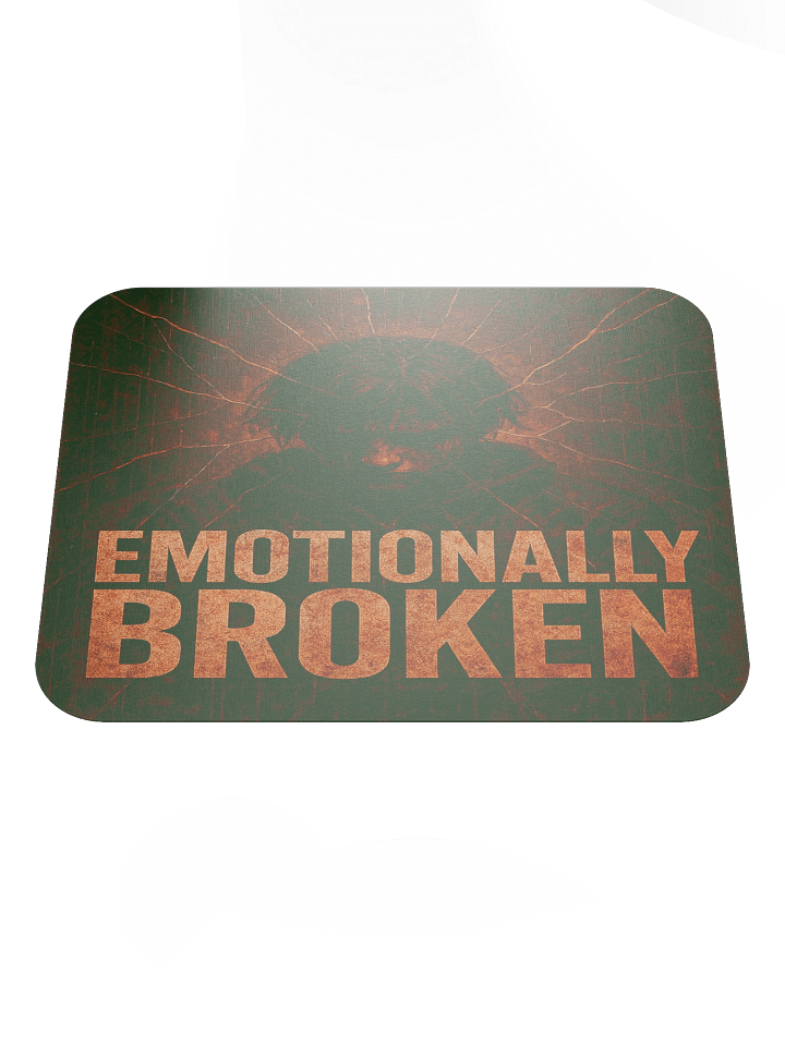 Emotionally Broken Mouse Pad product image (1)
