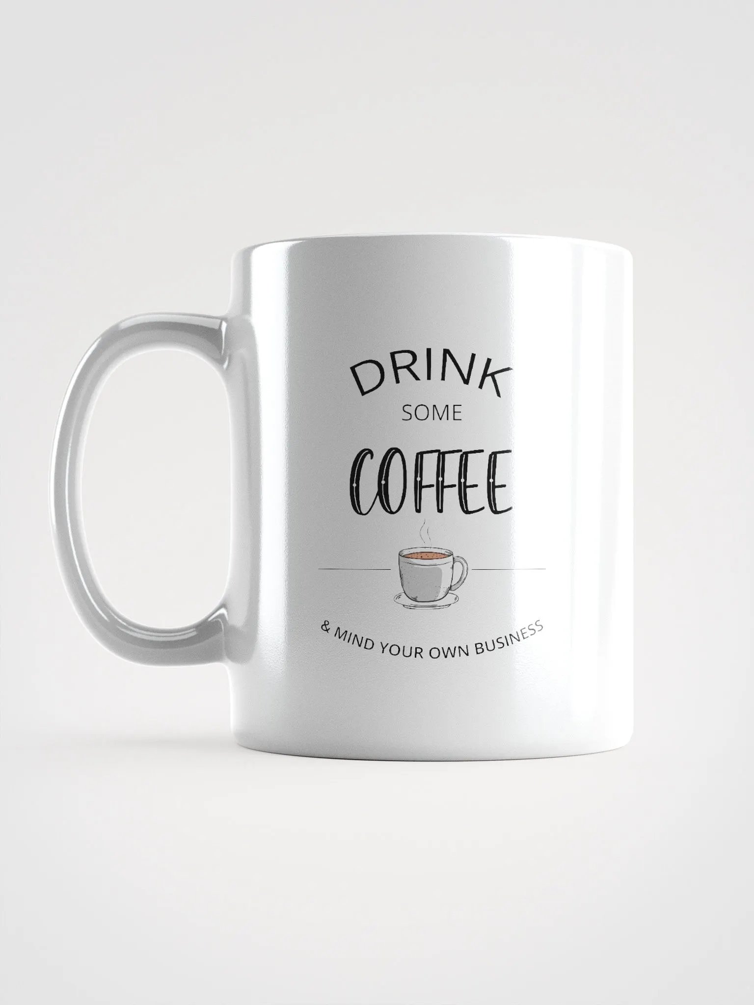 Drink Some Coffee Mug product image (6)