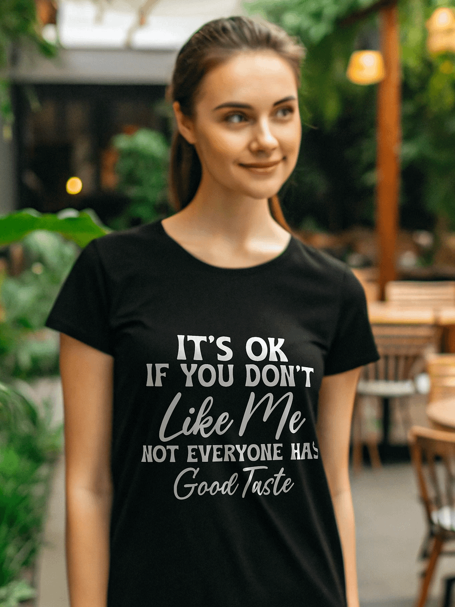 Its Ok If You Don't Like Me Women's Black T-Shirt product image (1)
