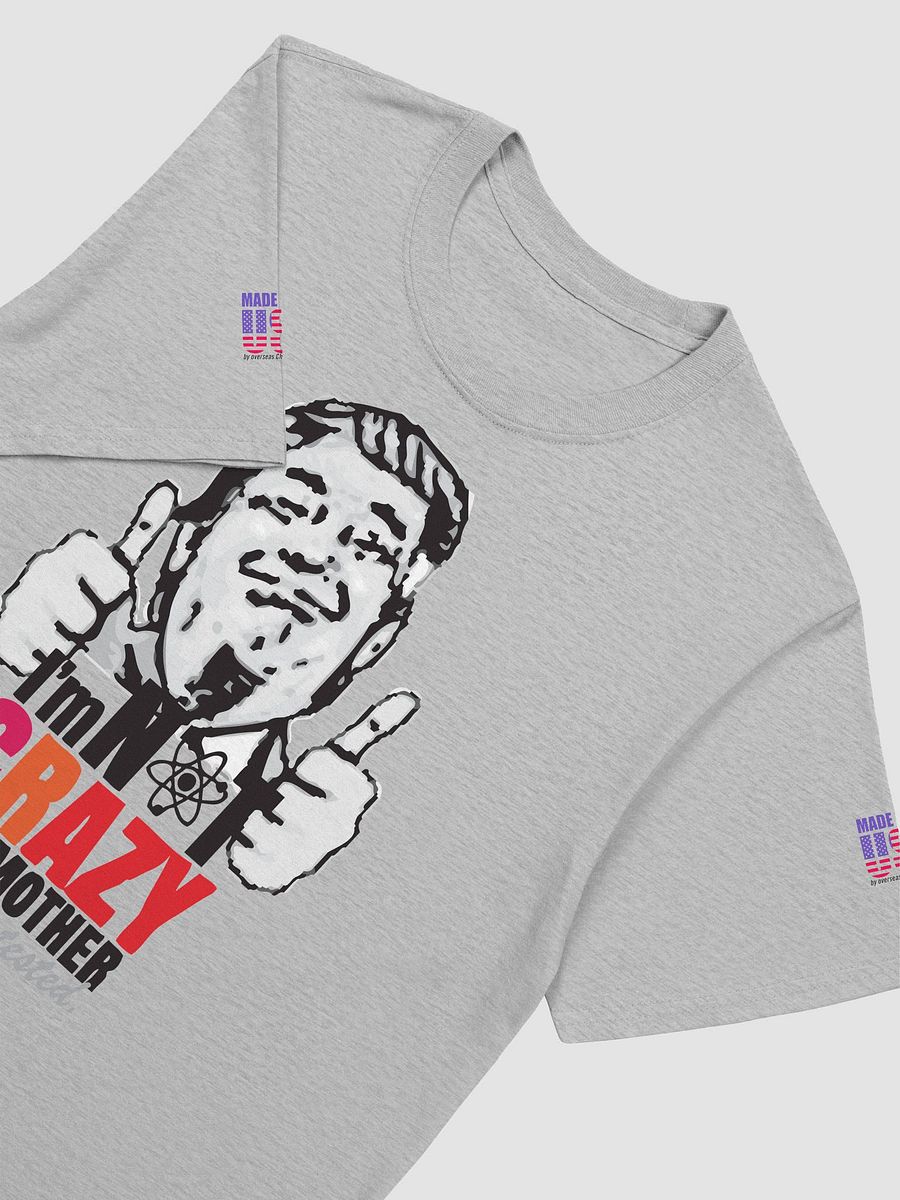 Trump - I'm Not Crazy | Gildan Unisex Softstyle T-Shirt product image (3)