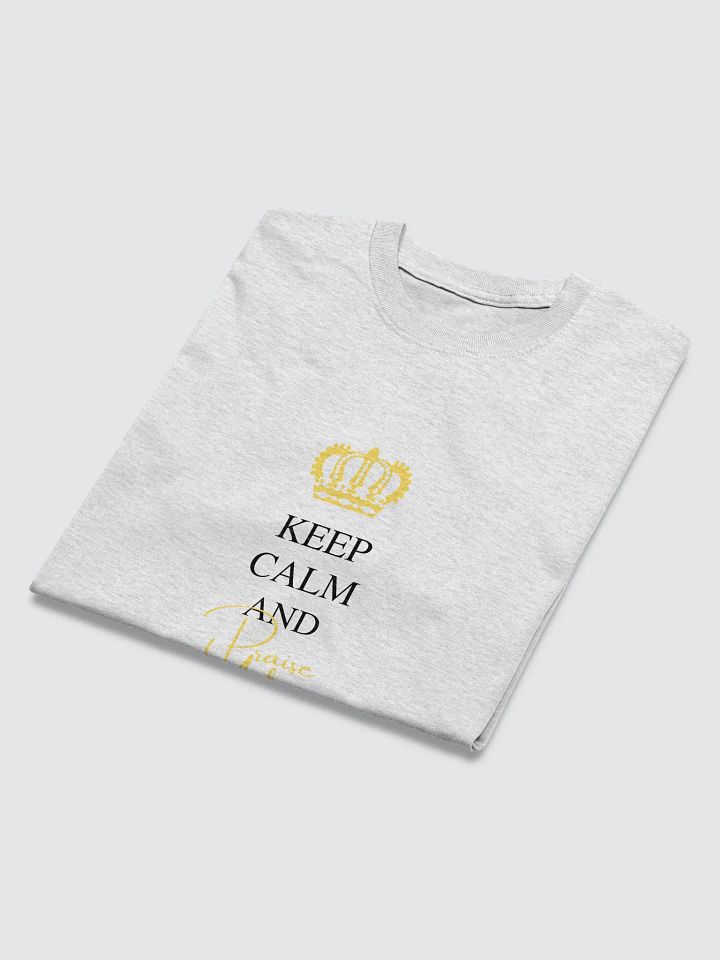 Keep Calm And Praise Yah | Blck Ltrs | T-Shirt Female product image (2)