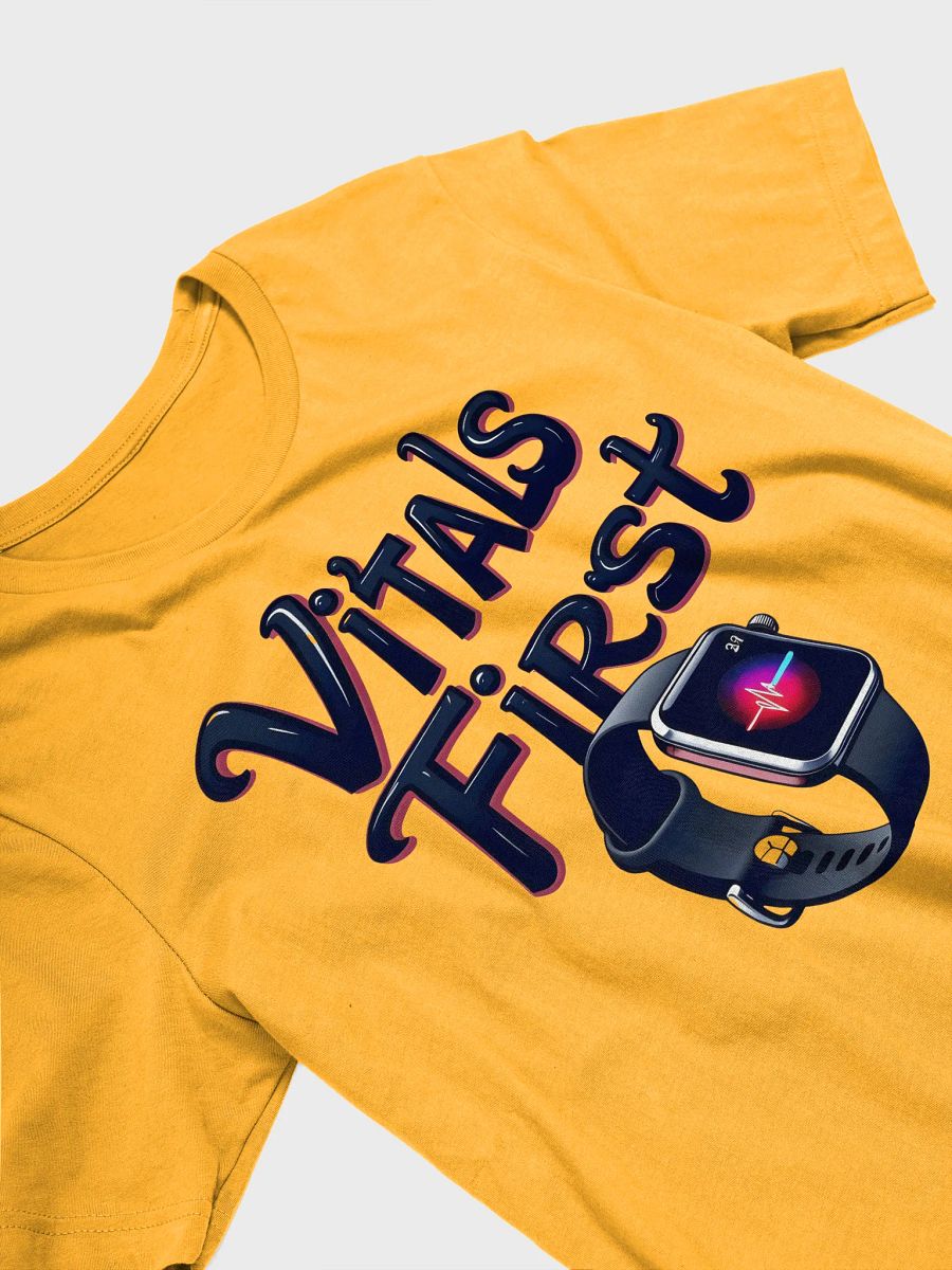 Vitals First Smartwatch T-Shirt product image (28)