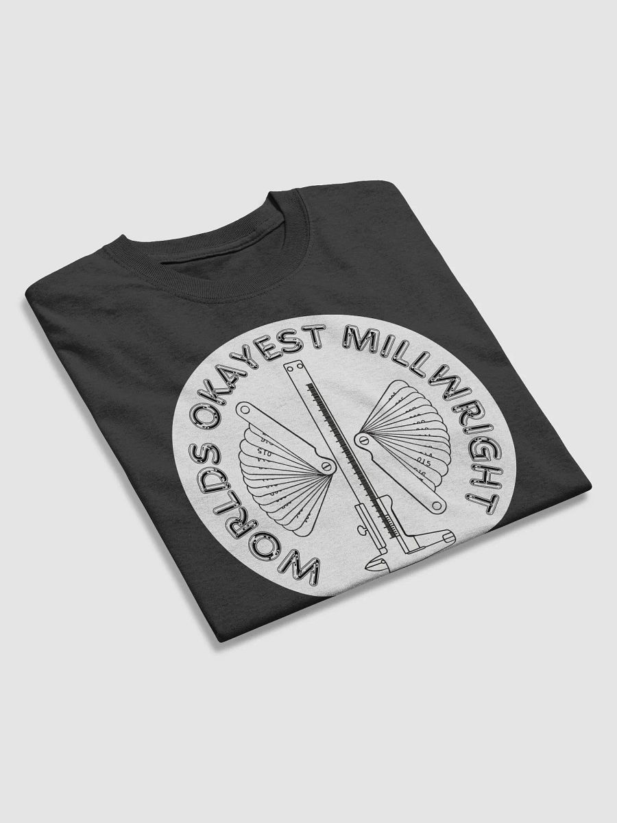 World's Okayest Millwright Tee product image (9)