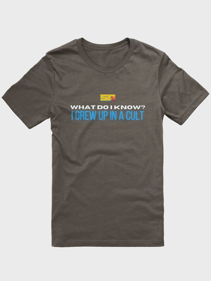 What Do I Know? Super Soft T-Shirt product image (1)