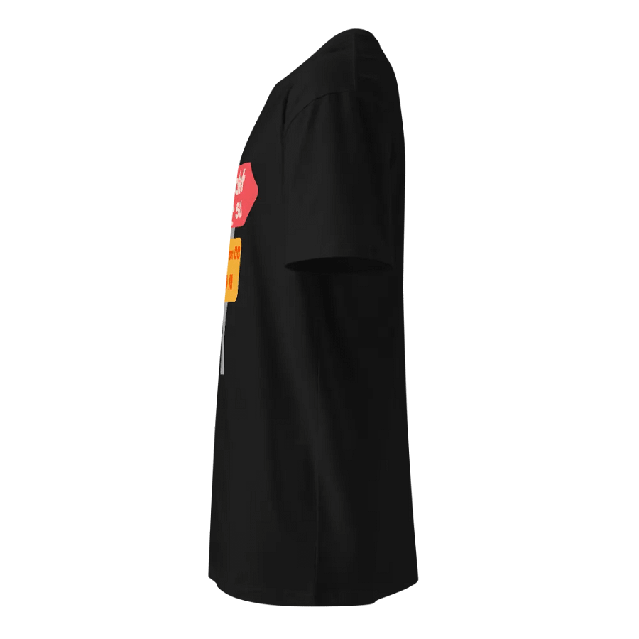 Road Sign - Unisex Premium T-Shirt product image (3)