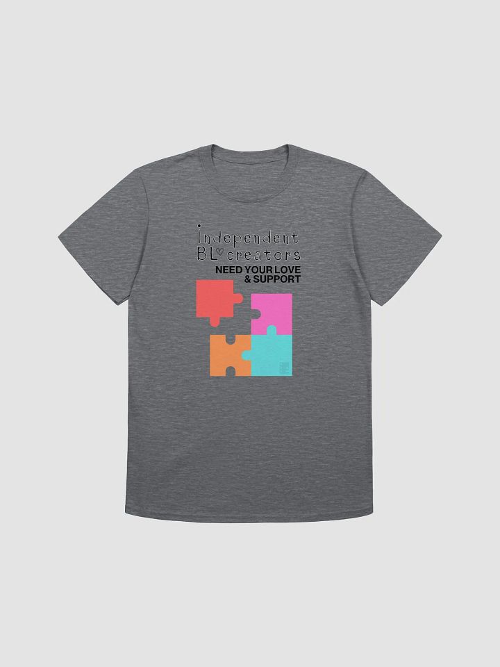 Independent BL Creators Need Your Love and Support's Unisex organic cotton t-shirt product image (1)