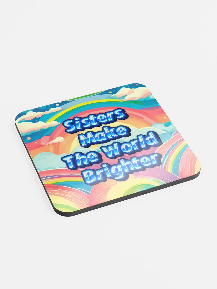 Sisters Make The World Brighter Coaster product image (2)