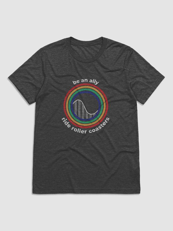 Be an Ally, Ride Rollercoasters (Dark - Tri-Blend) product image (1)