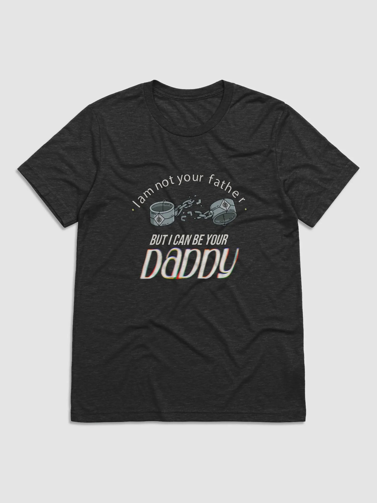 Tri-Blend T-Shirt (I am not your father but I can be your daddy) product image (1)