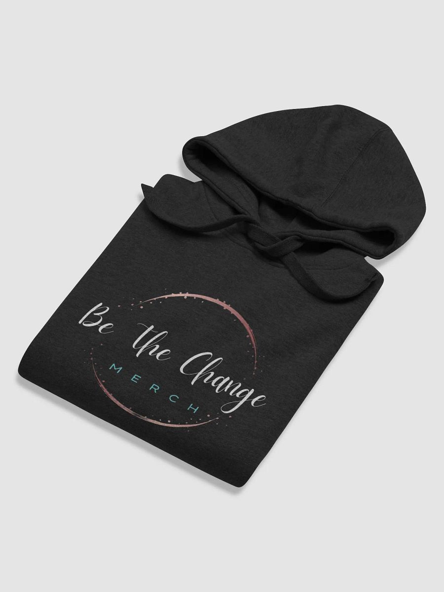 Be The Change Merch Hoodie product image (6)