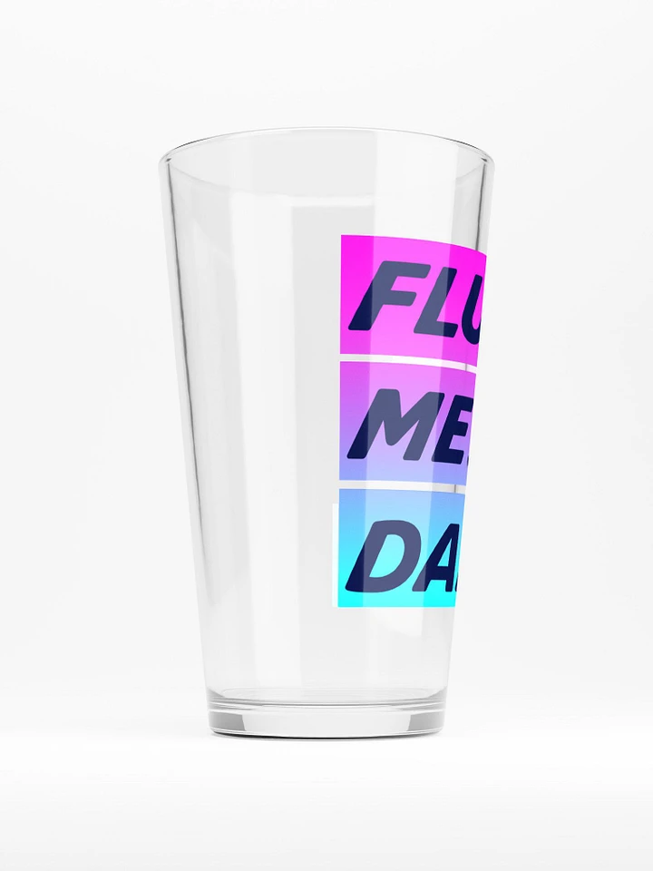 FLUFF ME DADDY PINT GLASS product image (2)