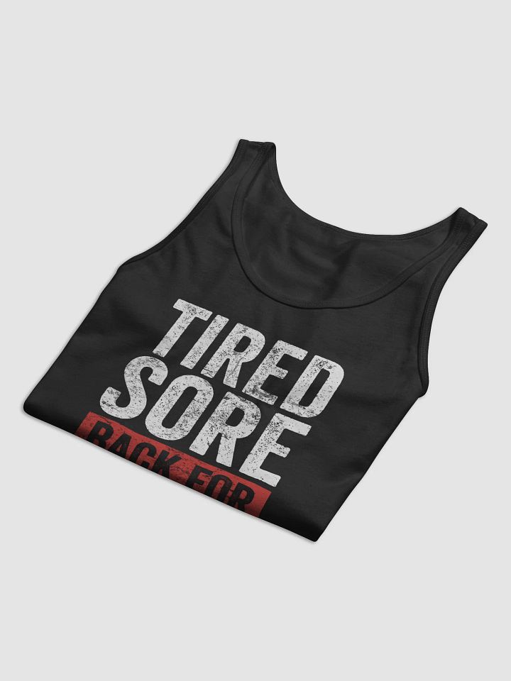 Tired Sort Back For More Tank product image (17)