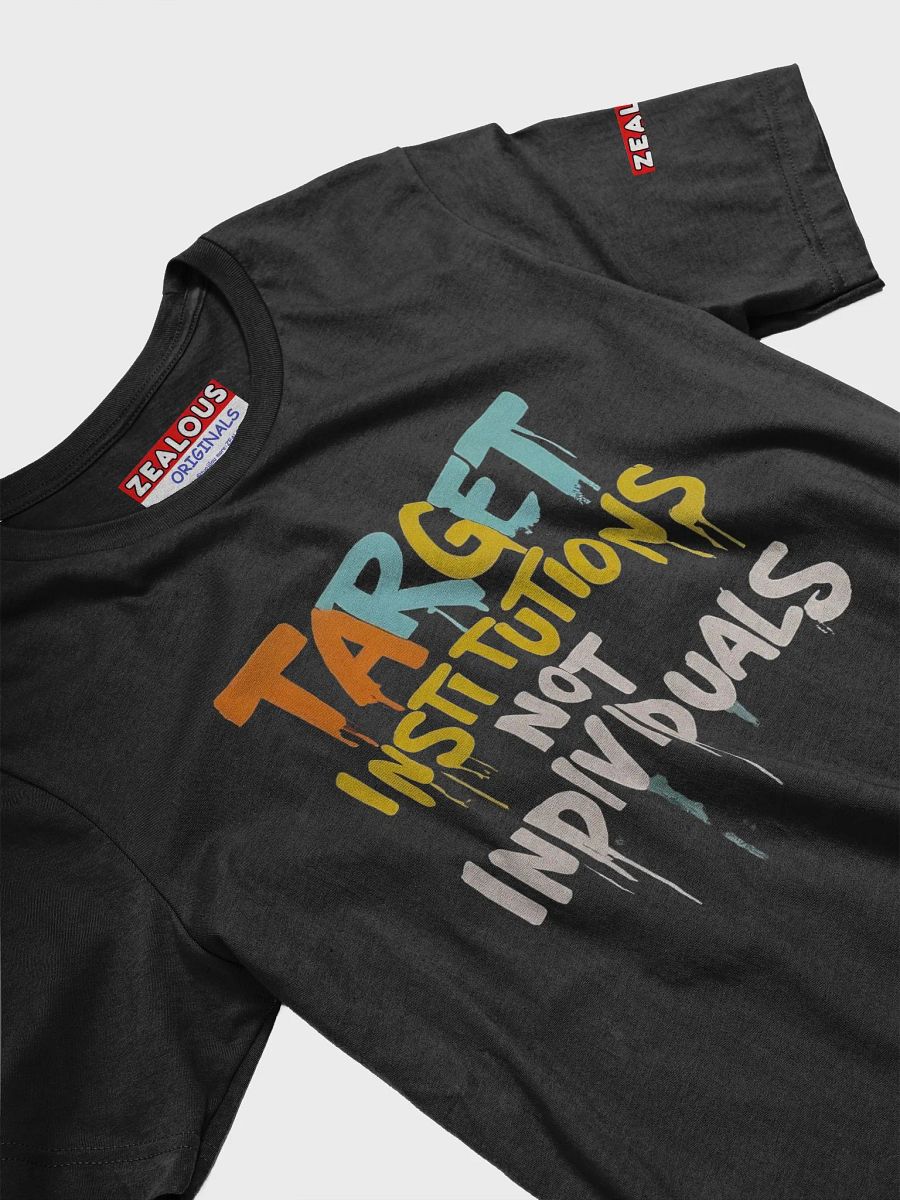 'Target Institutions Not Individuals' @balajis Ultrasoft Tee (ORIGINALS x @tuojilau) product image (3)