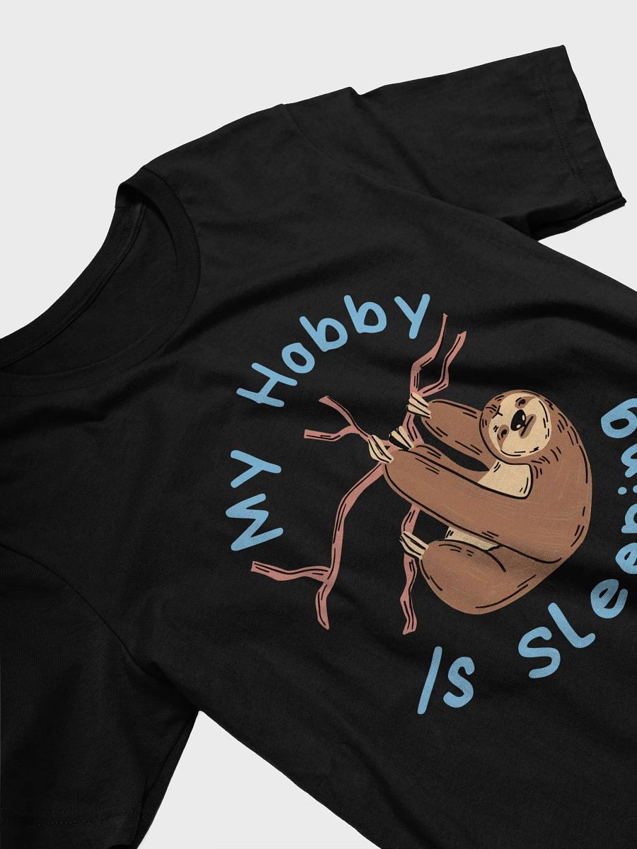 Lazy Sloth "My Hobby is Sleeping" Funny Tree-Hanging T-Shirt product image (5)