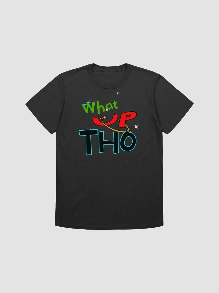 What Up Tho product image (5)