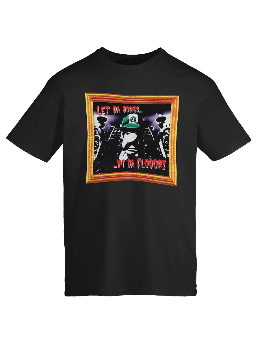 "Let Da Bodies Hit Da Flooor!" Shirt product image (43)