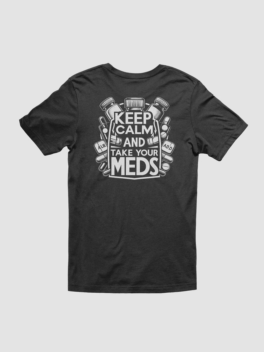 Keep Calm & Medicate T-Shirt product image (9)