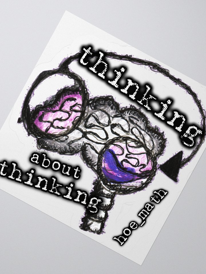 THINKING ABOUT THINKING STICKER product image (6)