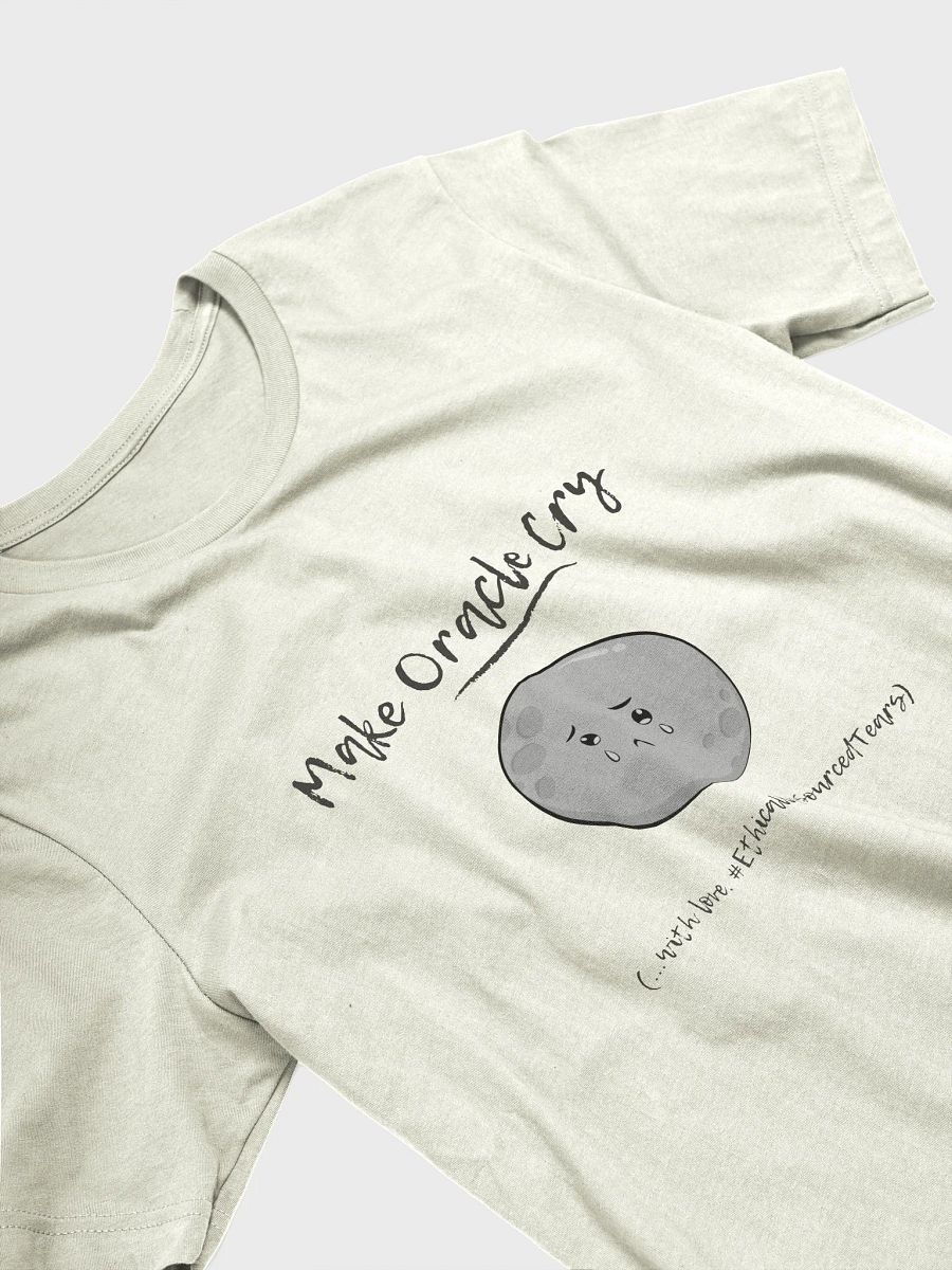 Make Oracle Cry Commemorative Tshirt product image (3)