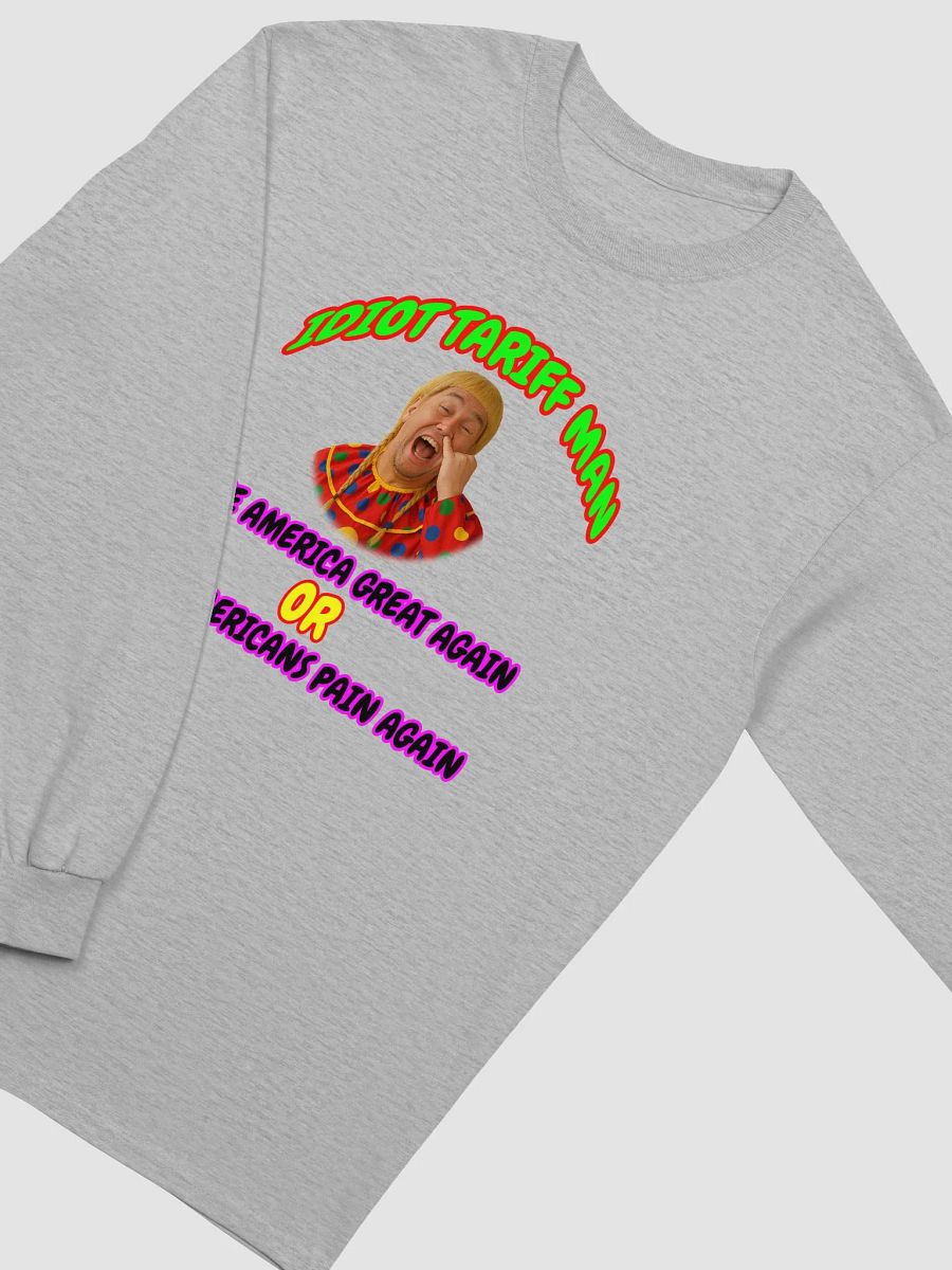 Idiot Tariff Man Long Sleeve Tee product image (29)