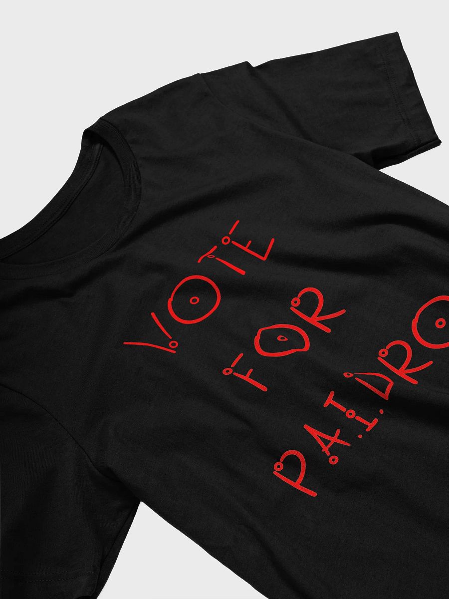 Vote For P.A.I.DRO Tee product image (6)