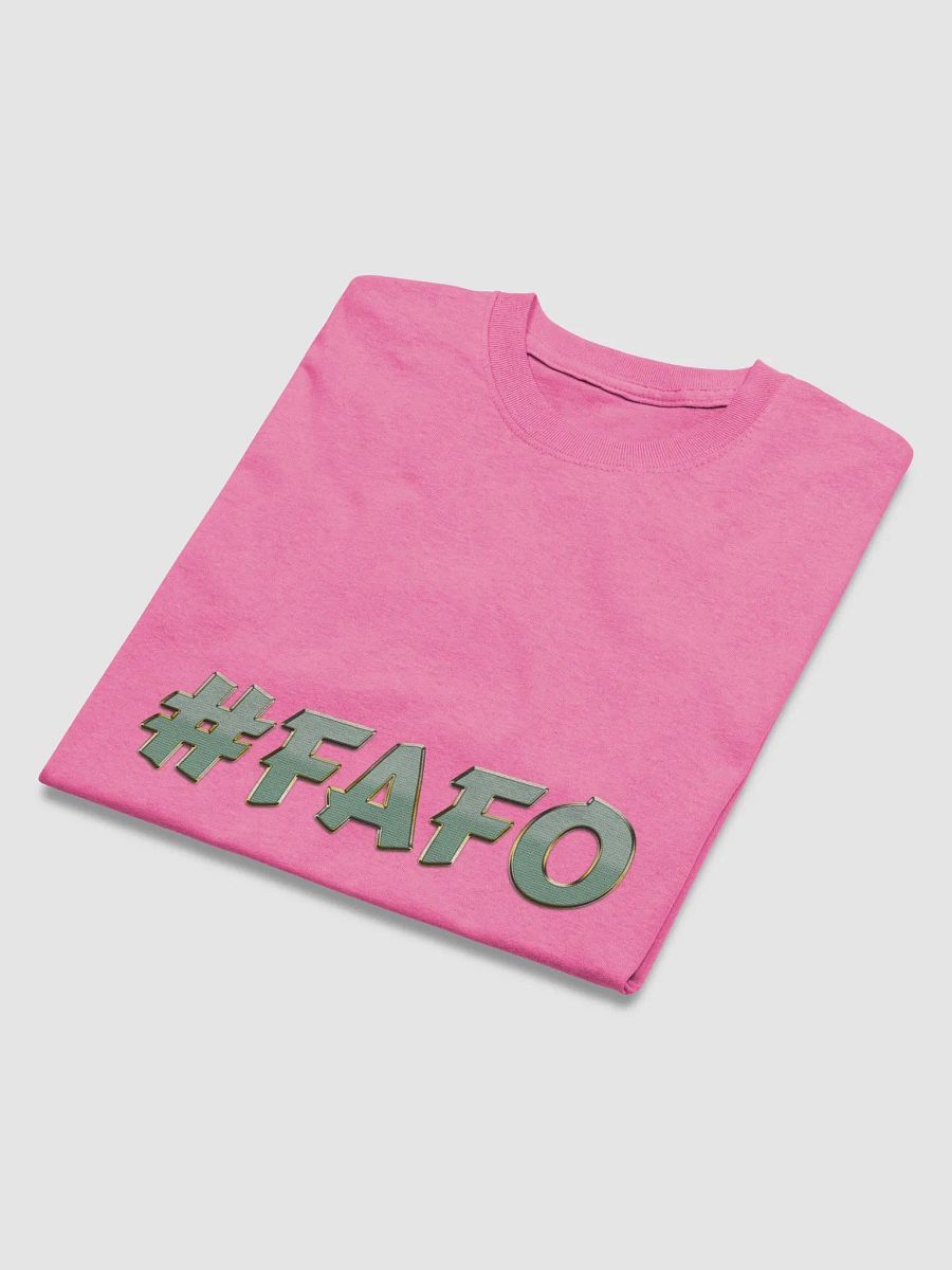 FAFO T-Shirt product image (42)