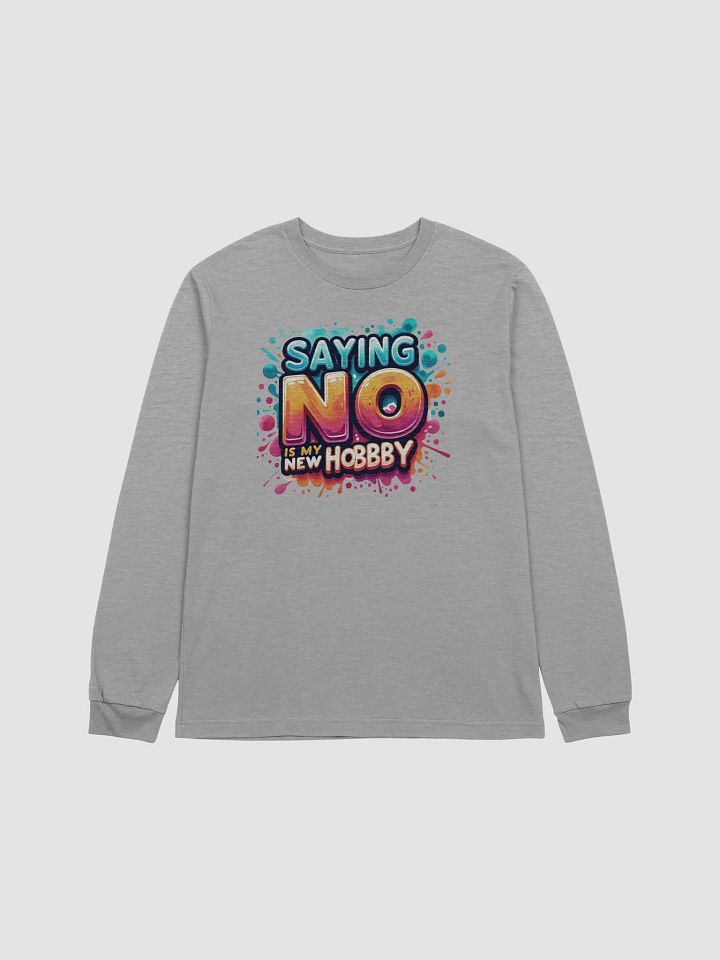 Vibrant No Hobby Long Sleeve Tee product image (7)