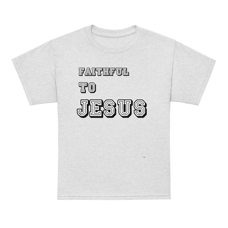 FAITHFUL TO JESUS YOUTH UNISEX product image (48)