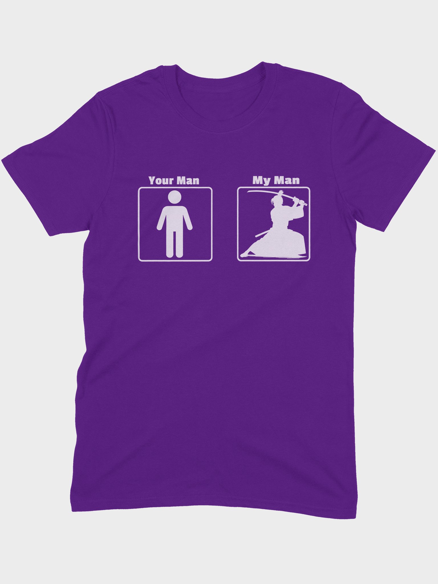 Your Man My Man & Samurai Husband Funny T-shirt product image (1)