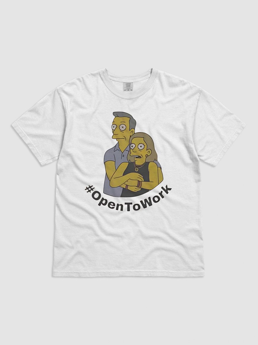 #OpenToWork Job Search Humor Tee-Coldplay Viral Meme T-Shirt product image (1)