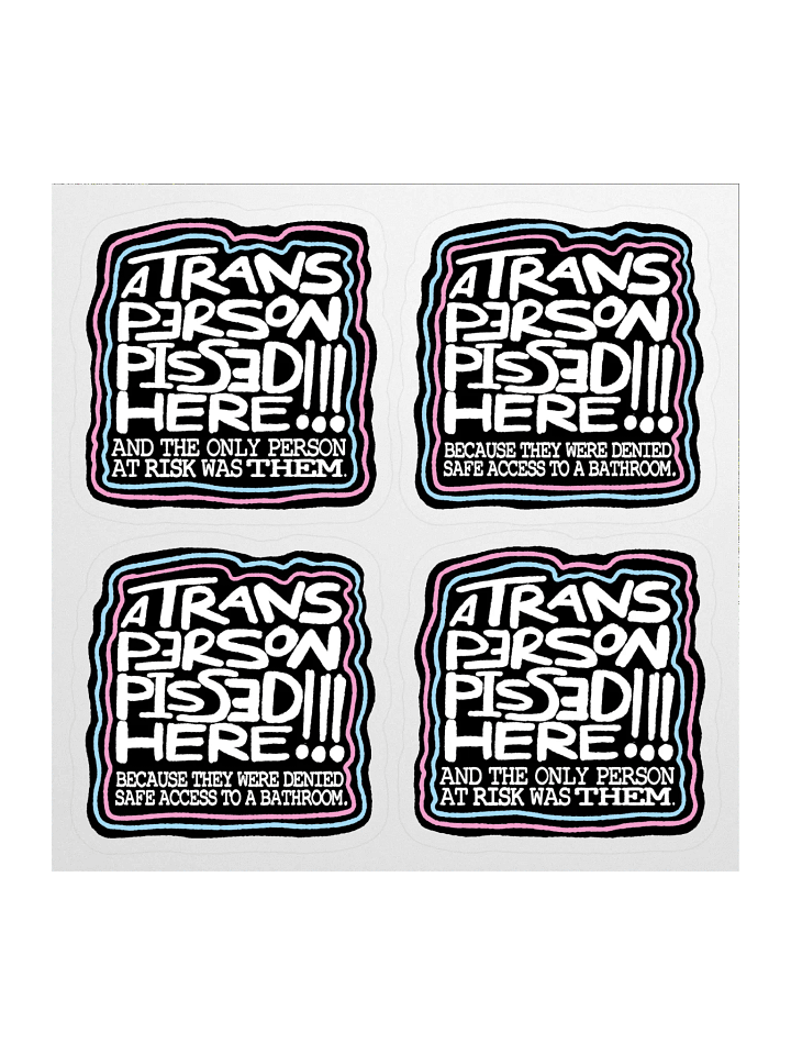 A TRANS PERSON PEED HERE! Sticker Set product image (1)