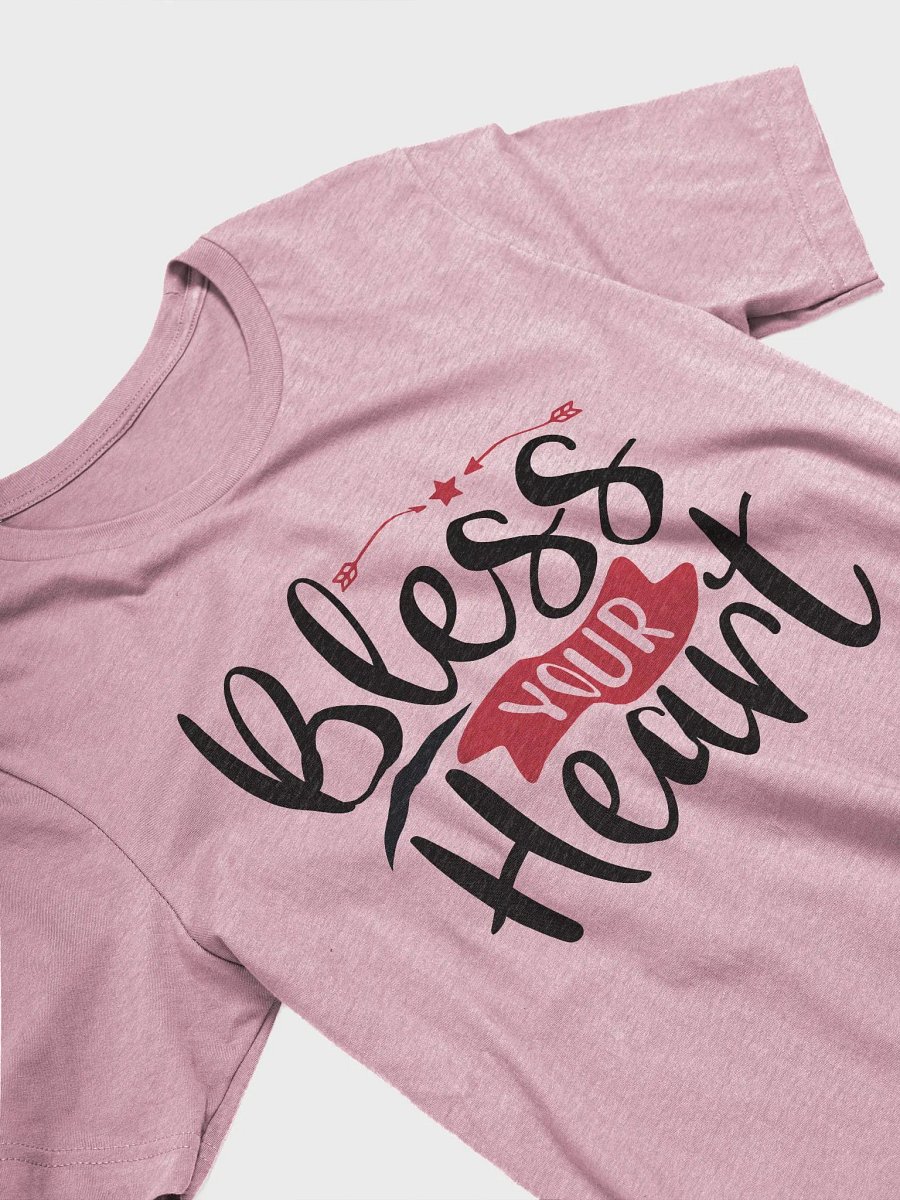 Bless Your Heart T-Shirt (Black Text) product image (4)