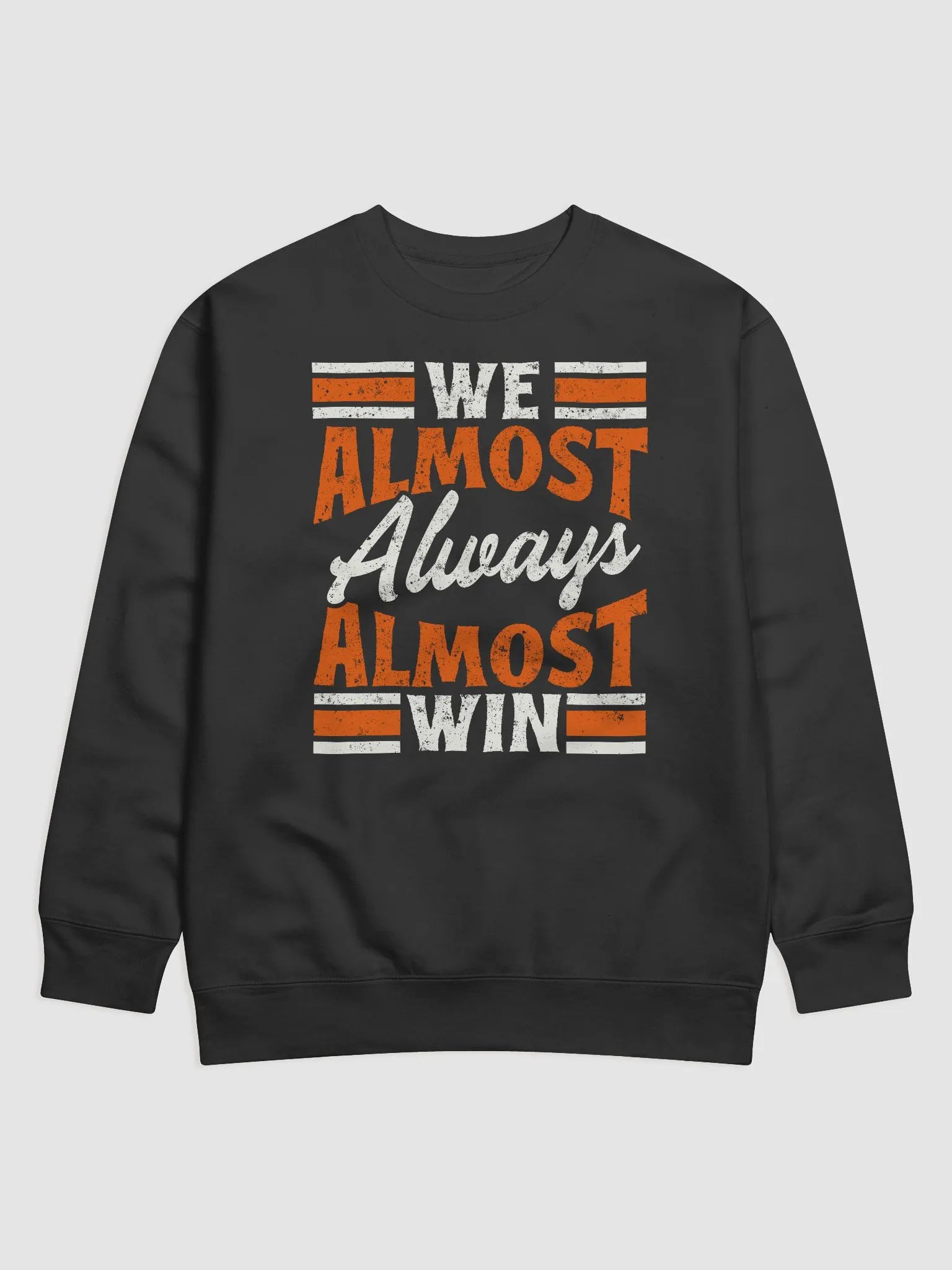 Retro We Almost Always Almost Win Funny Football Fans Lovers product image (4)
