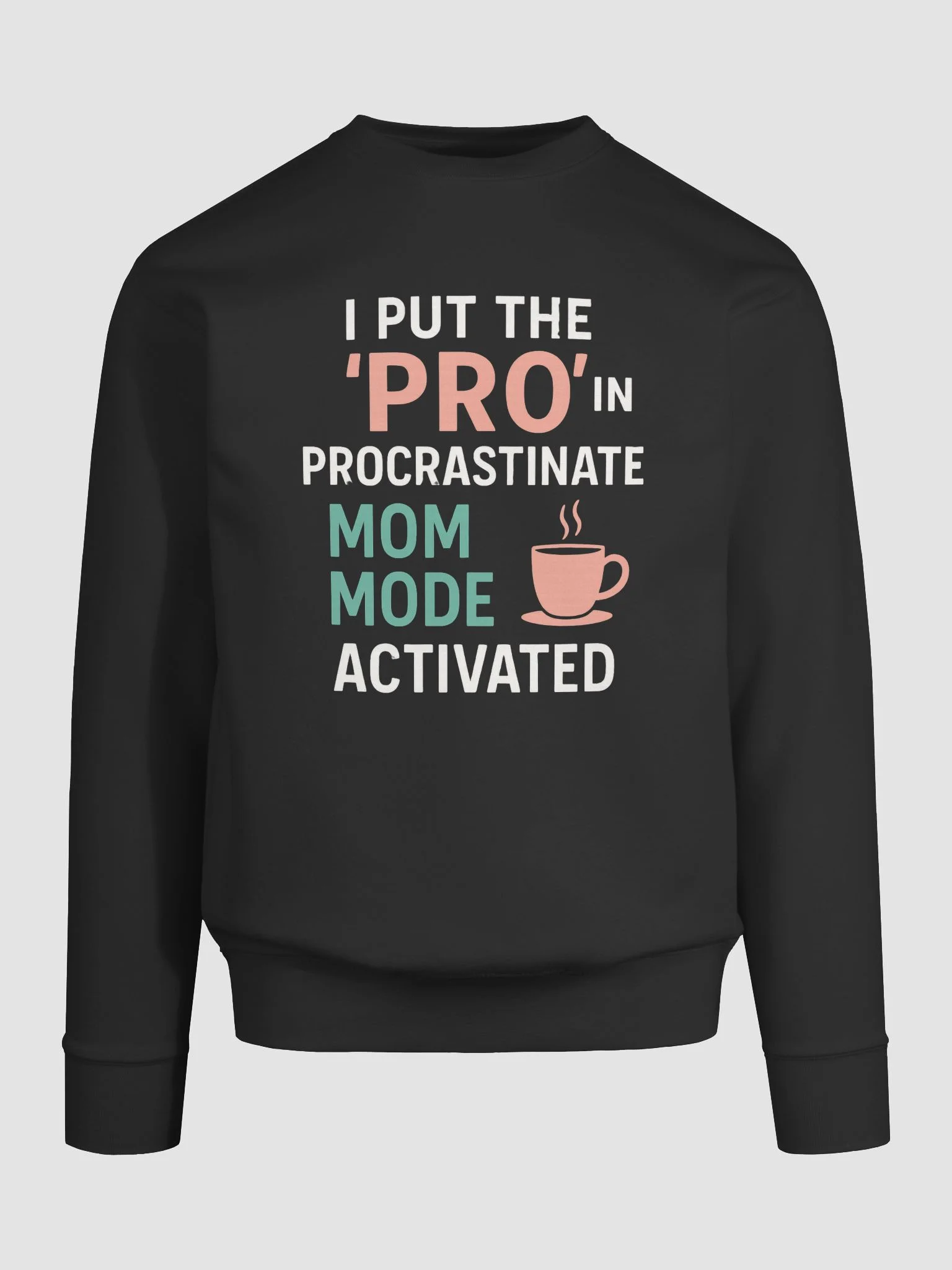 Procrastinate not Mode Coffee Sweatshirt product image (9)